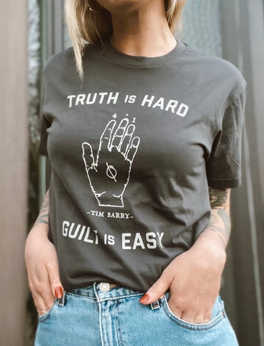 Tim Barry "Truth is Hard" T-Shirt
